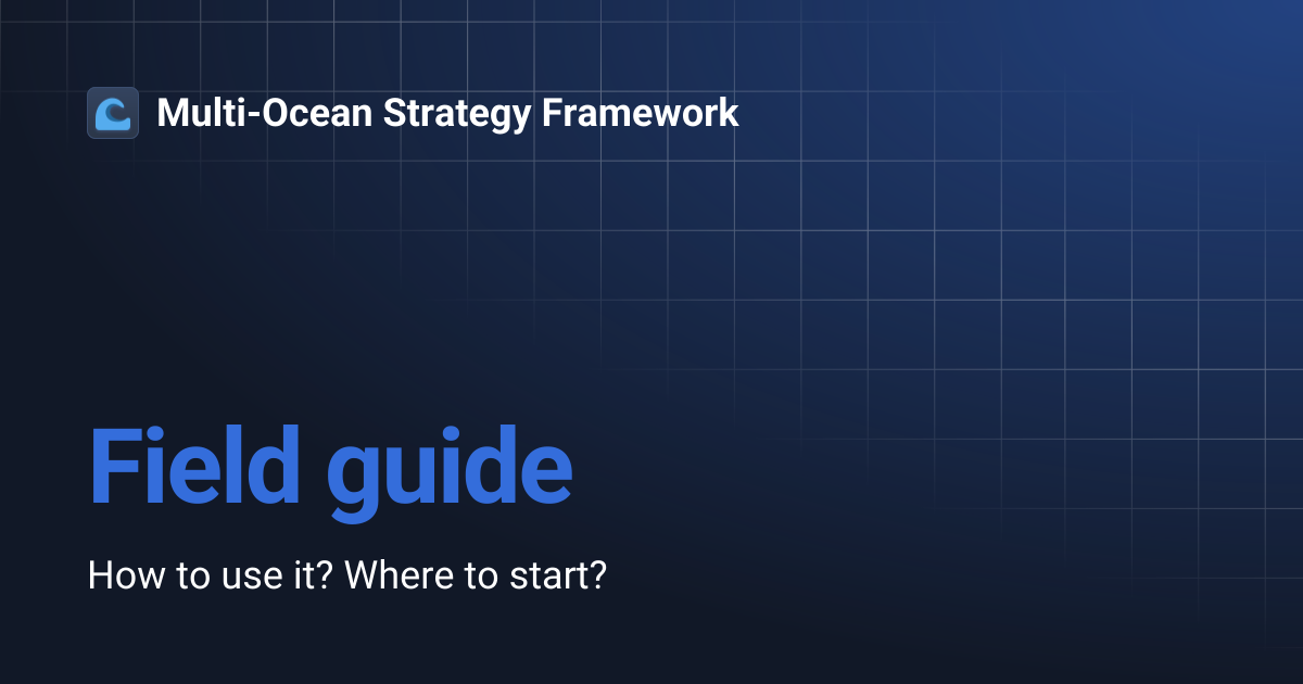 Field guide | Multi-Ocean Strategy Framework
